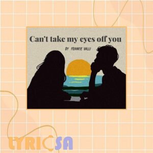 پوستر ترجمه اختصاصی آهنگ Can't Take My Eyes off You