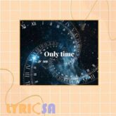 پوستر ترجمه اختصاصی آهنگ Only Time