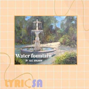 پوستر ترجمه آهنگ Water Fountain