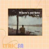 پوستر ترجمه آهنگ Where's my love