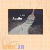 پوستر ترجمه اختصاصی آهنگ Austin (Boots Stop Workin')