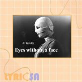 پوستر اختصاصی آهنگ Eyes Without a Face