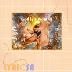 پوستر اختصاصی آهنگ God is a woman