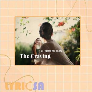 پوستر اختصاصی آهنگ The Craving