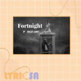 پوستر اختصاصی آهنگ Fortnight