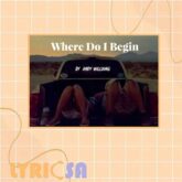 پوستر اختصاصی آهنگ Where Do I Begin